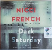 Dark Saturday written by Nicci French performed by Beth Chalmers on CD (Unabridged)